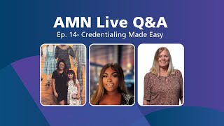 Ep. 14 Credentialing Made Easy