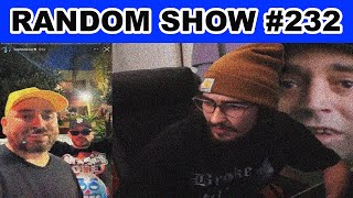 COME OUTSIDE, WE JUST WANNA TALK | RANDOM SHOW #232