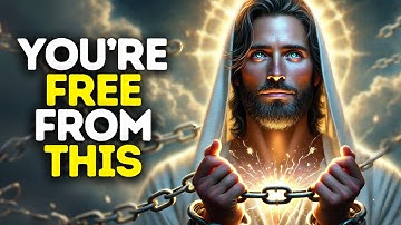 You’re Free From This | God Says | God Message Today | Gods Message Now | God Message | God Say