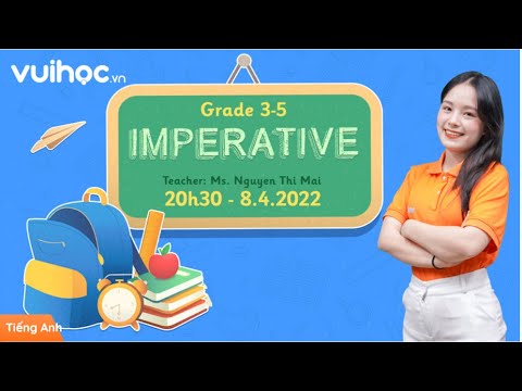 Video Tiếng Anh 3-5: Imperative - youtube