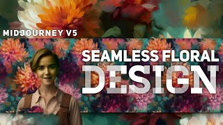 MidJourney V5 Prompts for Professional seamless repeating FLORAL patterns wallpaper design