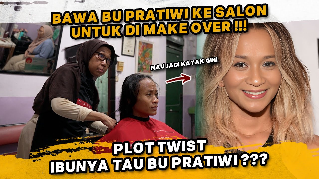 KITA MAKE OVER RAMBUT BU PRATIWI !!! JADI MIRIP ARTIS ???