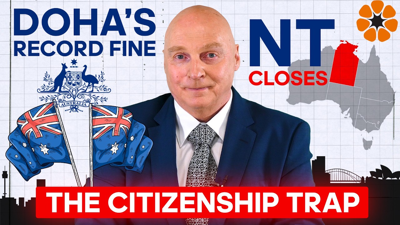 Australian Immigration News 31st Jan. NT Invitations Close; The Citizenship Trap; and record fines