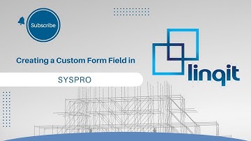 Creating a Custom Form Field in SYSPRO