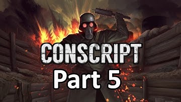 Conscript - Part 5