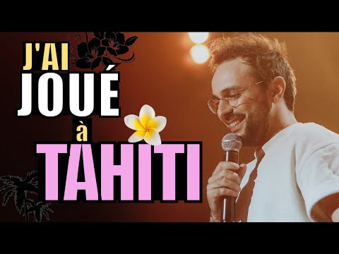 J'ai joué à TAHITI