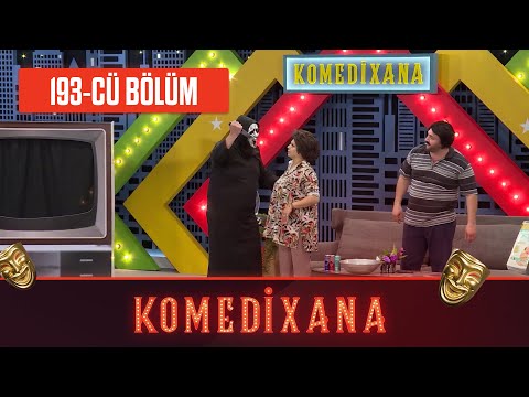 Komedixana 193-cü Bölüm  11.06.2022