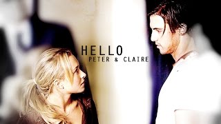 Peter + Claire || Hello