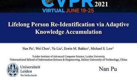 CVPR 2021 Paper-Lifelong Person Re-Identification via Adaptive Knowledge Accumulation