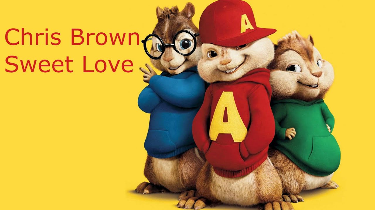 Alvin and The Chipmunks - Sweet Love by Chris Brown
