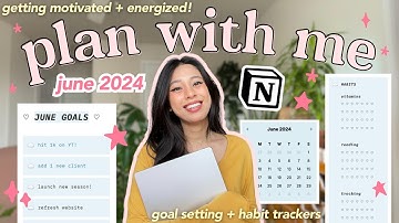 JUNE PLAN WITH ME ☀️ notion monthly goals setup + planning motivation!