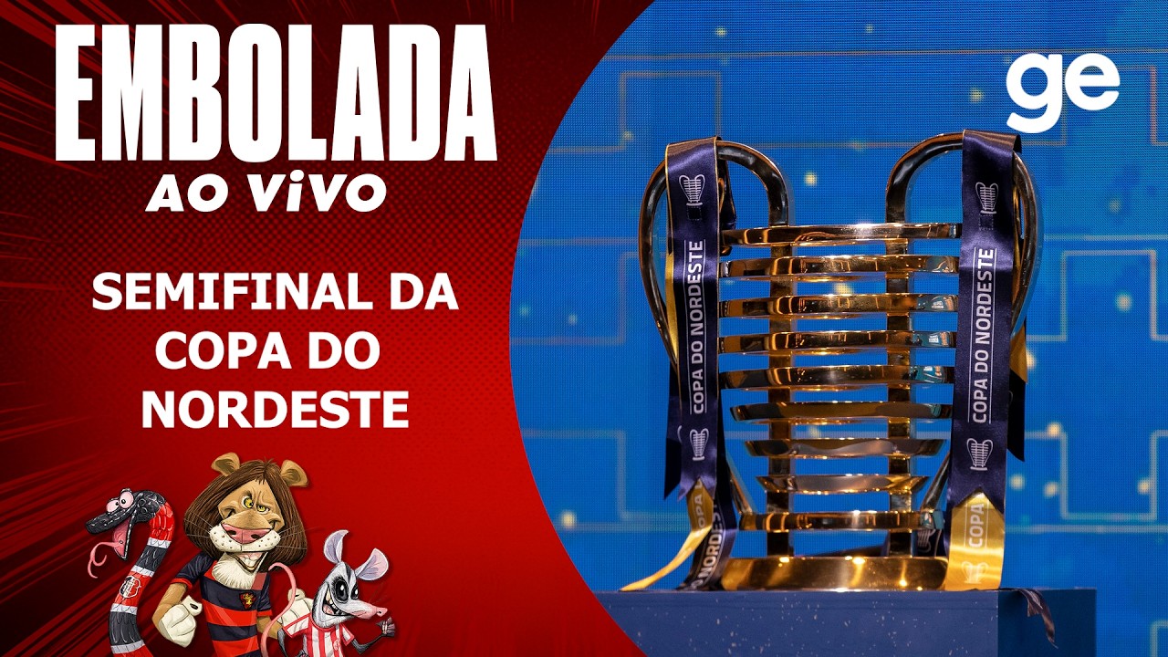AO VIVO! EMBOLADA PROJETA SEMIFINAL DA COPA DO NORDESTE E SPORT X NÁUTICO! | #podcast | ge.globo