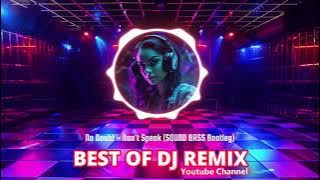 No Doubt - Don't Speak (SOUND BASS Bootleg)