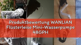 Produktbewertung WANLIAN Flüsterleise Mini-Wasserpumpe 48GPH [180L / h] 3W kleines Aquarium, amphibi