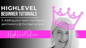 GoHighLevel  Beginner Tutorials - 5.  Adding your team members & permissions @ the Agency level