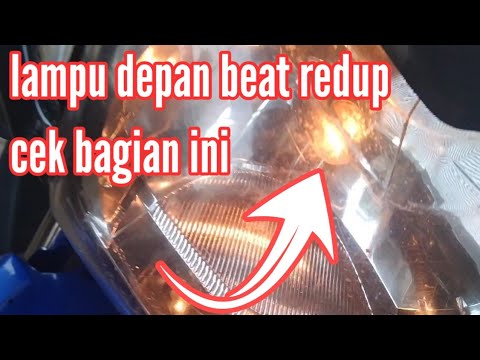 cara mengatasi lampu redup pada motor beat karbu