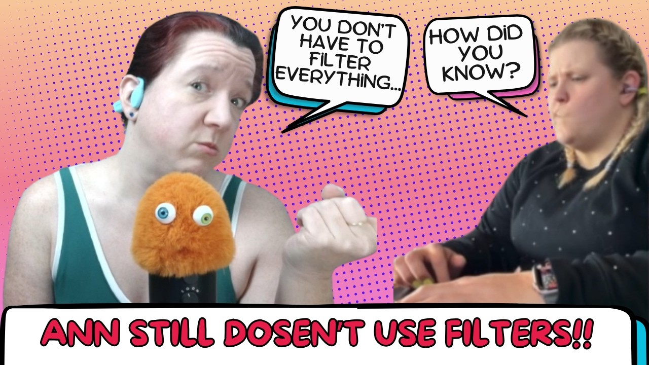 Anna's Friends Come to the Rescue in the Comments, She's Still not Filtering.