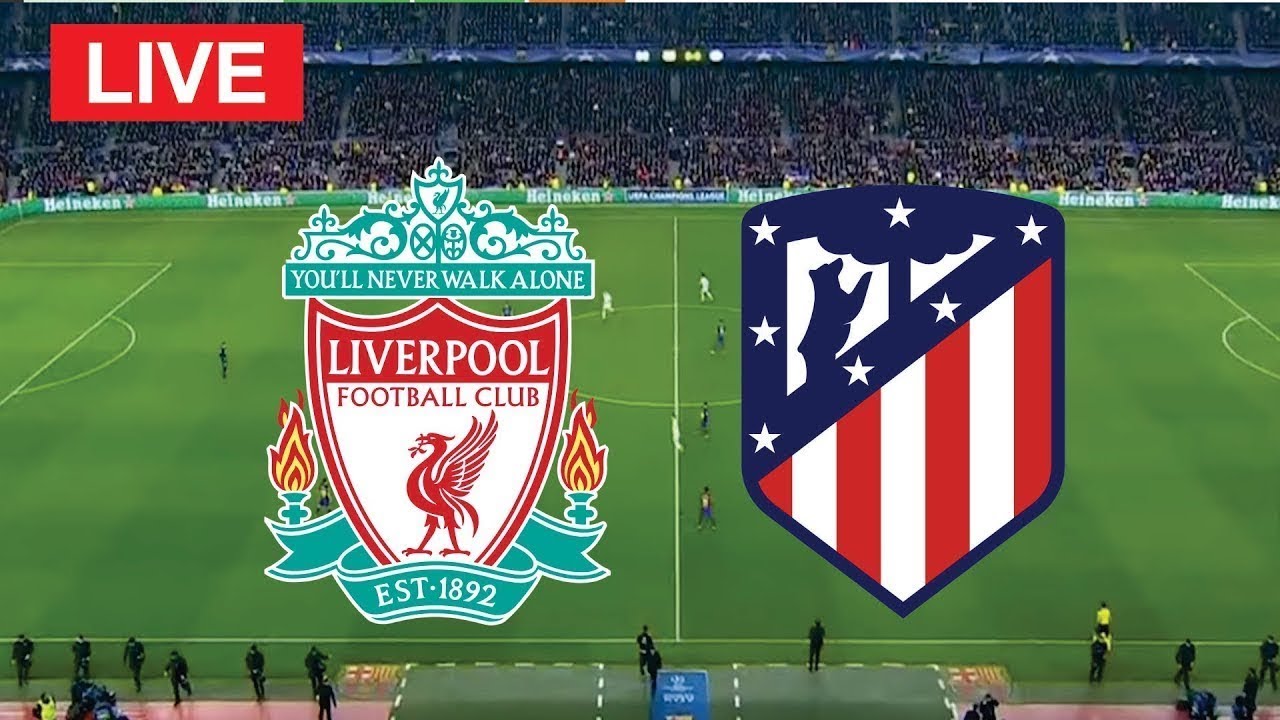 Atletico Madrid vs Liverpool Live Stream Champions League En Vivo Live Stats + Countdown HD