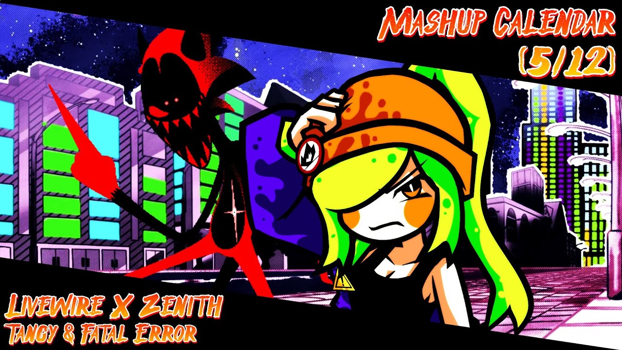 FNF Mashup - Mashup Calendar [5/12] - Livewire X Zenith [Tangy & Fatal ...