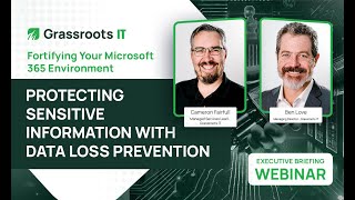 Fortifying Your Microsoft 365 Environment: Protect Sensitive Information with Data Loss Prevention