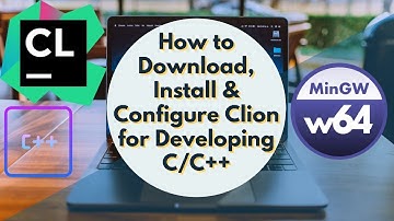 How To Download, Install, & Configure Clion IDE for Developing C/C++