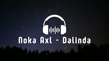 NOKA AXL DALINDA