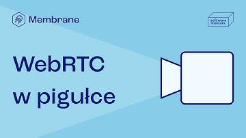 WebRTC w pigułce | transmisja na żywo