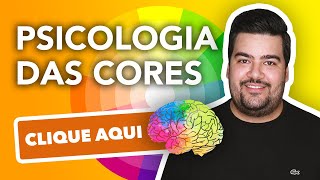 A PSICOLOGIA DAS CORES - Significado das Cores no Marketing