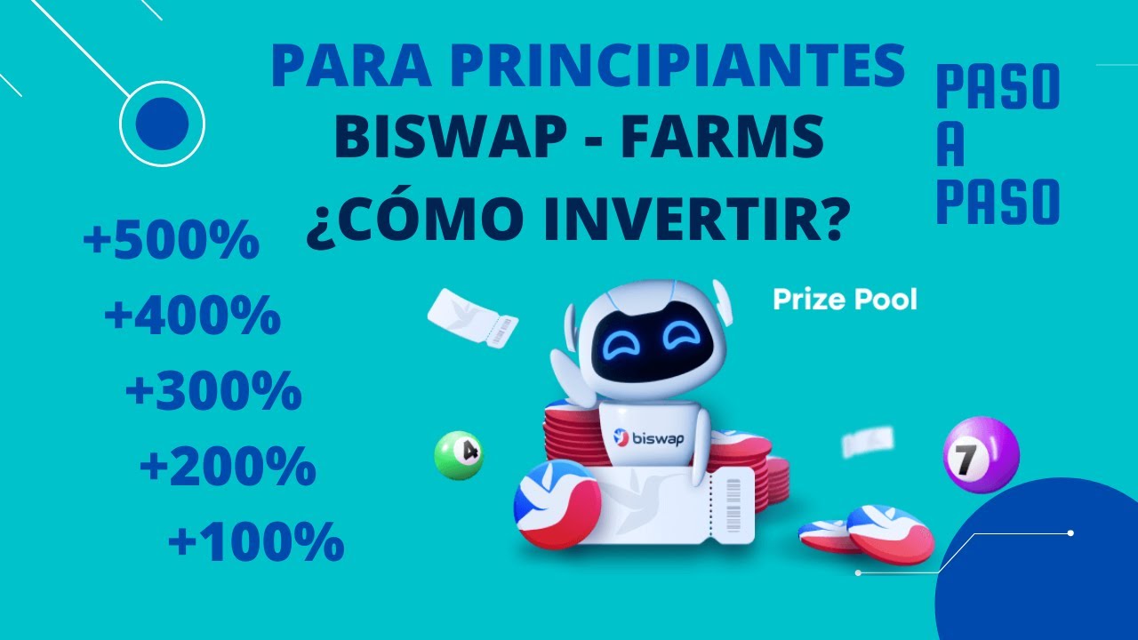 💰¿Cómo invertir en Farms dentro de BISWAP?❕💵 / Paso a paso 🤝 + 500% DEX DeFi