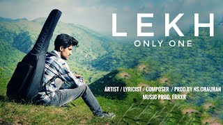 NS.CHAUHAN - LEKH (OFFICIAL VIDEO )  MUSIC PROD.BY ERRXR / GKDIGITAL 2022