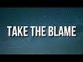 Rod wave  take the blame lyrics