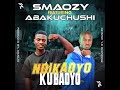 SMAOZY FT ABAKUCHUSHI NDIKAOYO KUBAOYO Audio 2025 