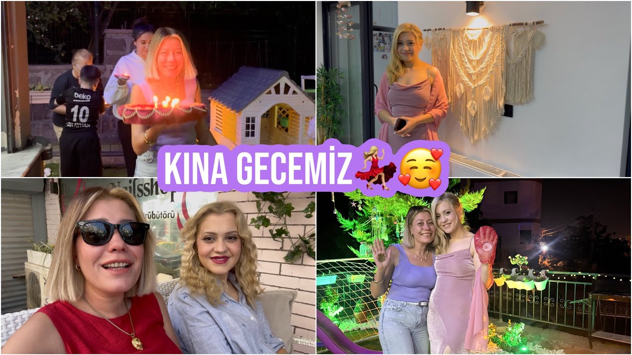 BEKLENEN KINA GECESİ VLOG💃🏼ELTİMLE DÜĞÜN ÖNCESİ SON HAZIRLIKLAR🤩