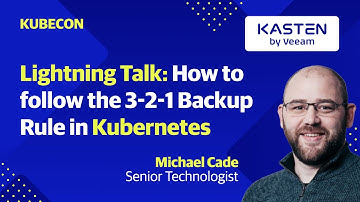 Kasten at KubeCon EU, Lightning Talk: How to Follow the 3-2-1 Backup Rule in Kubernetes