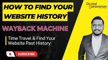 How to Find the Older Versions on Your Website Using Wayback Machine Internet Archives - DSS