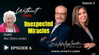 Unexpected Miracles S2 E6 - guest- Elaine Jordan IHIMTV