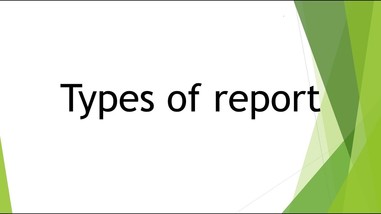 different types of report writing