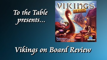 To the Table - Vikings On Board Review