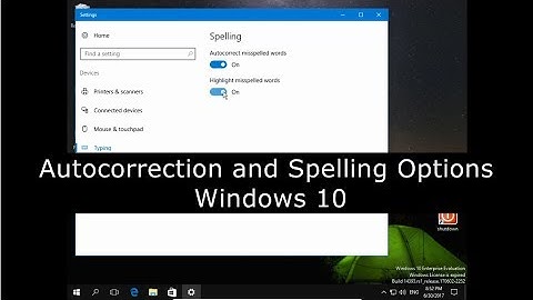 Autocorrection and Spelling Options Windows 10