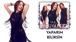 Video thumbnail of "05 - Ebru Gündeş - Yaparım Bilirsin"