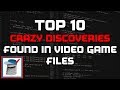 Top 10 Crazy Discoveries Found in Video Game Files