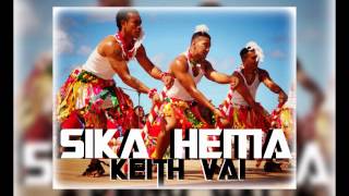 KEITH VAI - SIKA HEMA chords