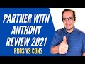 Partner With Anthony Review - Pros and Cons