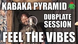 Dubplate Sessions: Kabaka Pyramid - Feel The Vibes - Skibbo Ave 2012