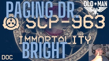 SCP-963 - "Immortality" : Object class - Euclid by TheVolgun - Reaction