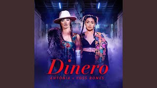 Dinero - ANTONIA & Yoss Bones