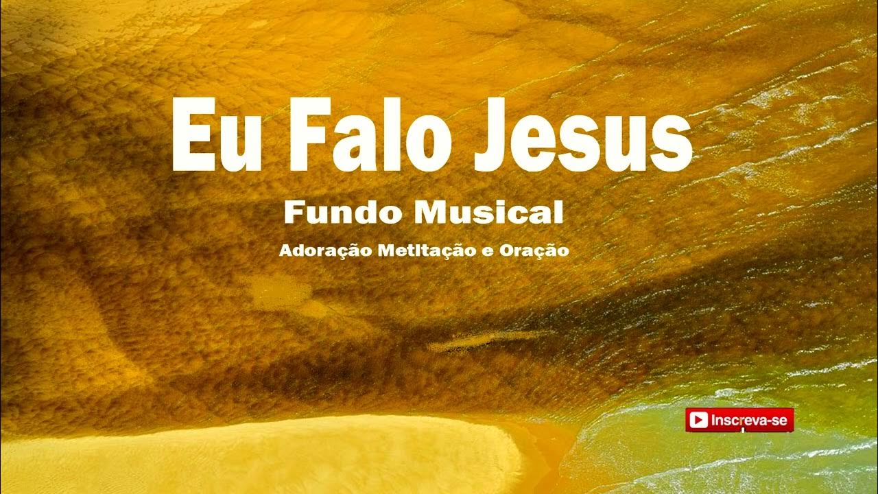 Eu Falo Jesus - I Speak Jesus Fundo Musical instrumental gospel music