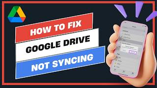 How to Fix Google Drive Not Syncing !