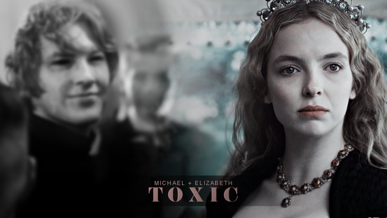 michael + elizabeth || toxic