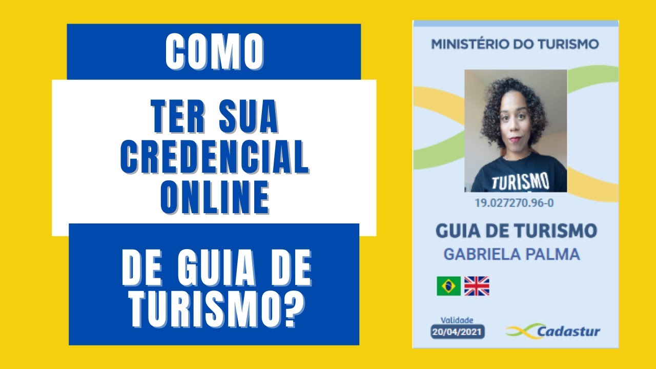 COMO RENOVAR A CREDENCIAL DE GUIA DE TURISMO? | Crachá virtual e físico ...